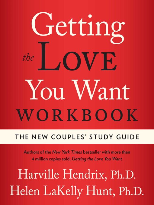 Title details for Getting the Love You Want Workbook by Harville Hendrix - Wait list